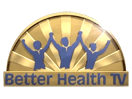 Guarda Better Health TV in Diretta