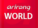 Guarda Arirang World in Diretta